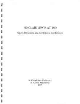 Sinclair Lewis at 100: Papers Presented at a Centennial Conference